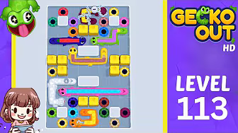 Gecko Out Level 113: Gecko Out Level 113