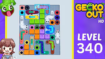 Gecko Out Level 340: Gecko Out Level 340